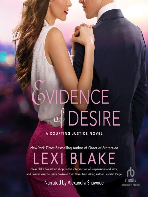 Title details for Evidence of Desire by Lexi Blake - Available